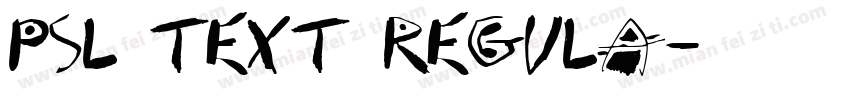 PSL Text Regula字体转换